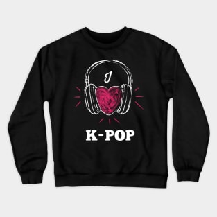 I Love K-Pop I Love S.Korea Crewneck Sweatshirt